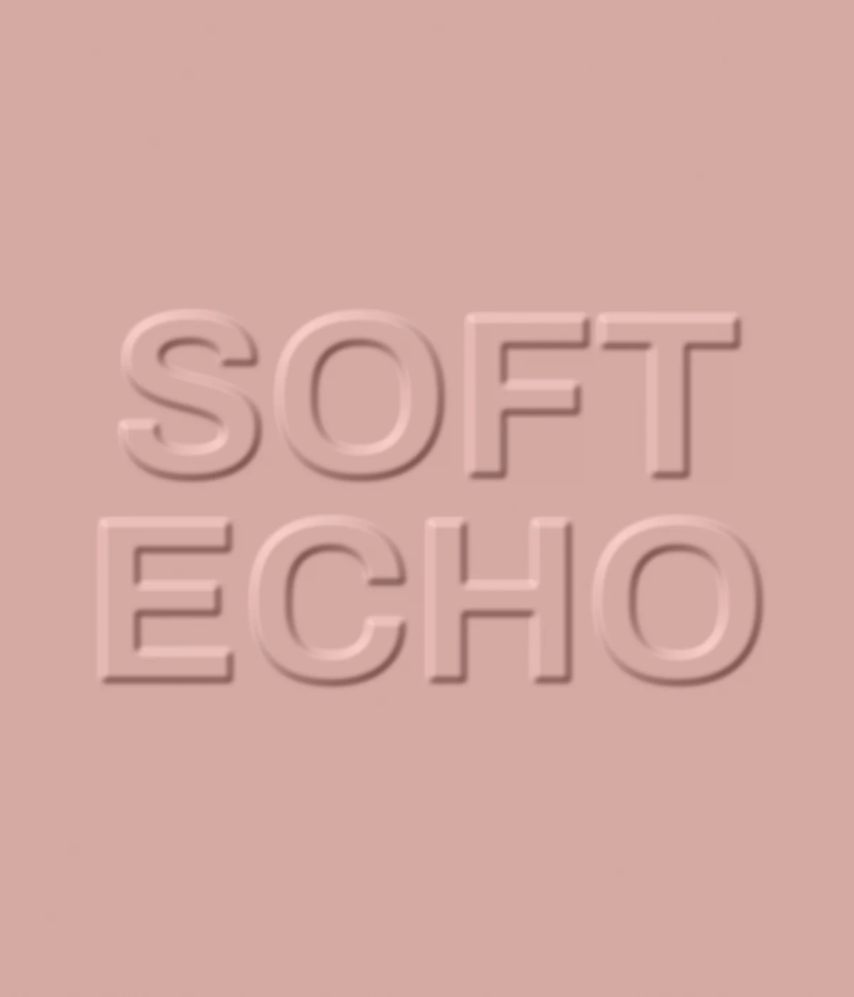 The words SOFT ECHO rendered as simulated raised lettering on pink paper