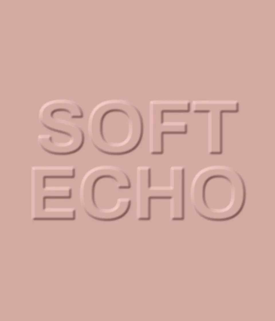 The words SOFT ECHO rendered as simulated raised lettering on pink paper