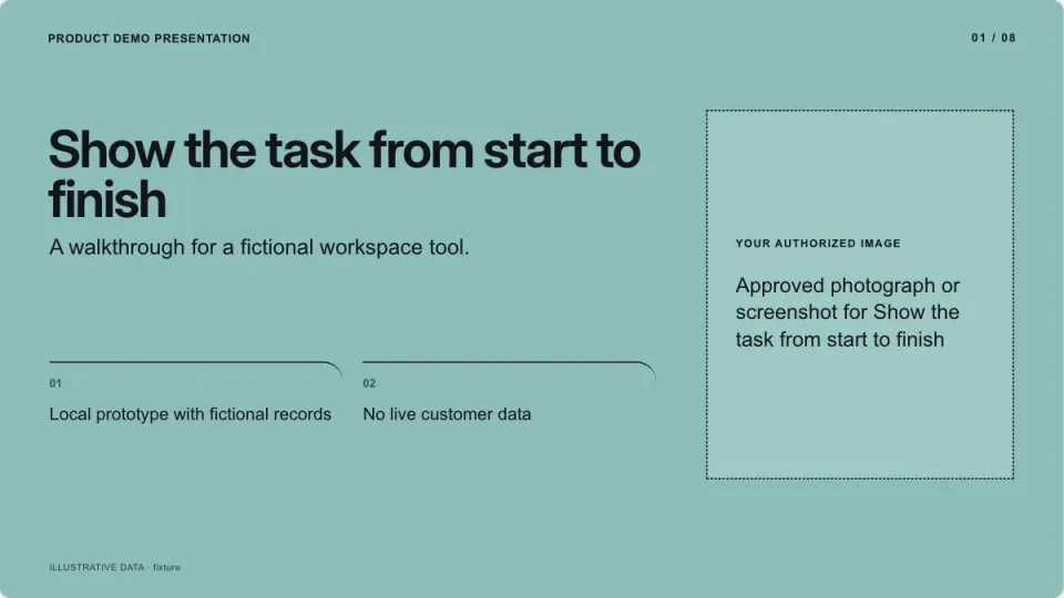 Product Demo Presentation sample, slide 1: Show the task from start to finish